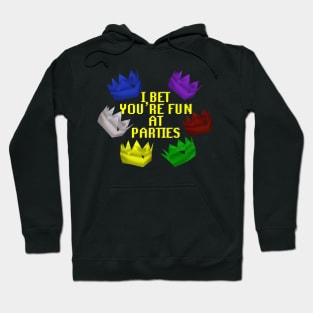 I Bet You're Fun at Parties Hoodie